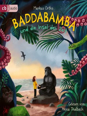 cover image of Baddabamba und die Insel der Zeit